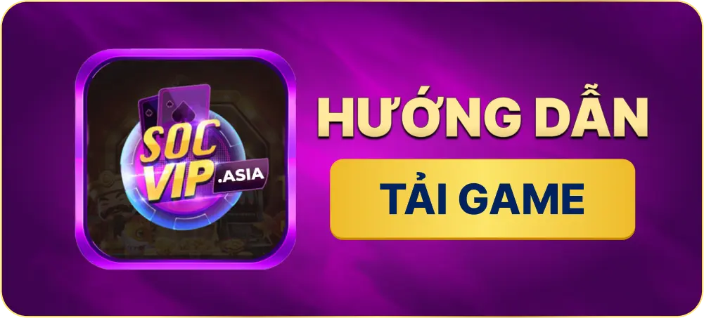hướng dẫn tải app SOCVIP